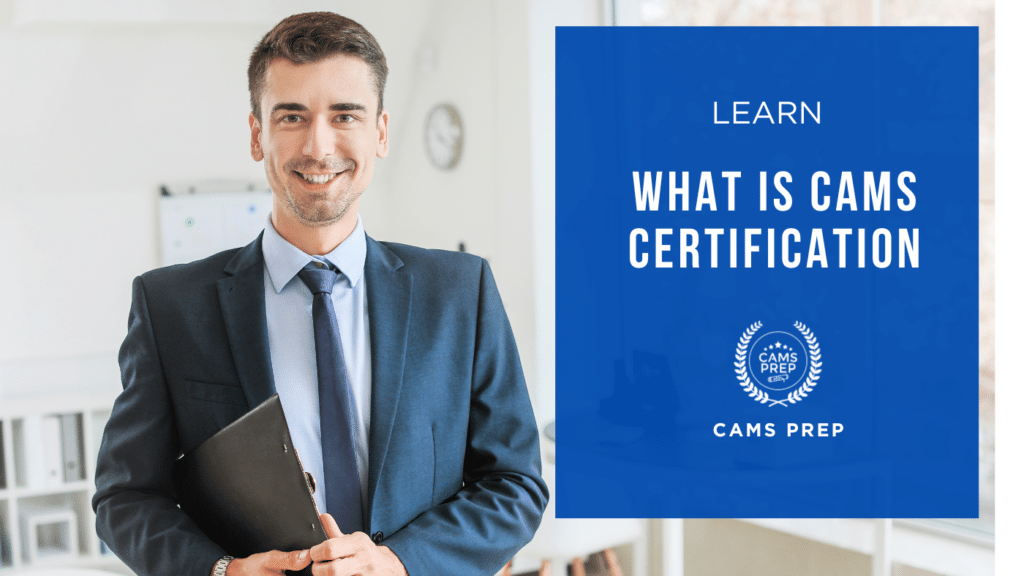 What Is the CAMS Certification?