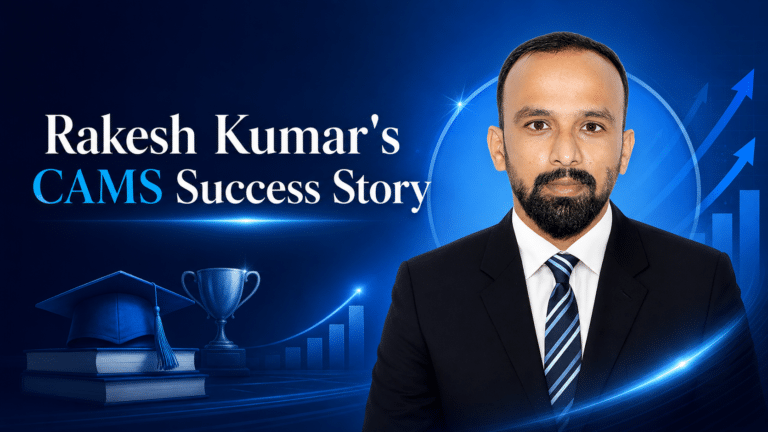 Rakesh Kumar's CAMS Success story