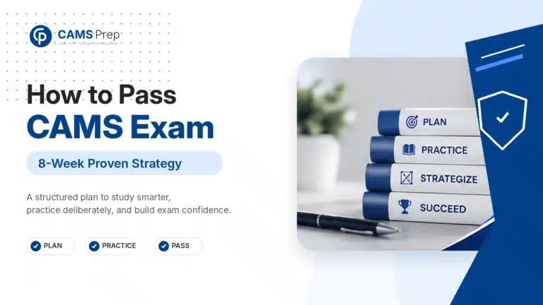 How to Pass CAMS Exam